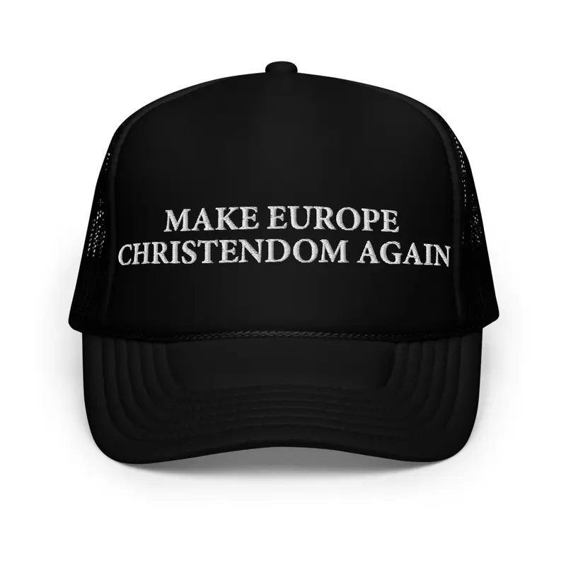 Make Europe Christendom Again