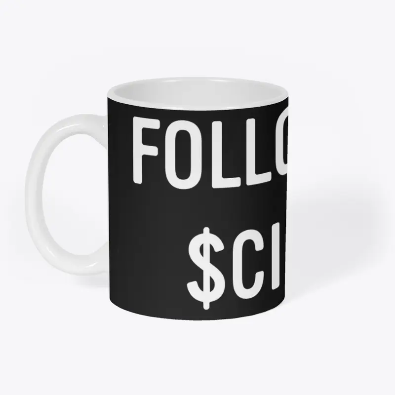 Follow the $cience!